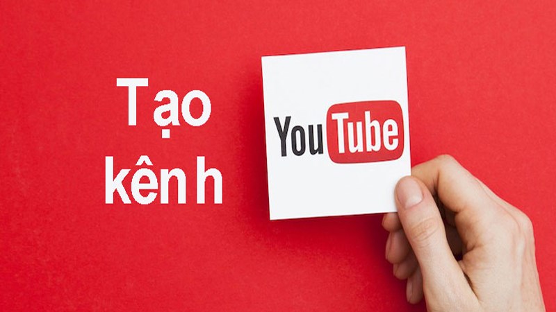 tạo kênh youtube tăng thu nhập online tại nhà
