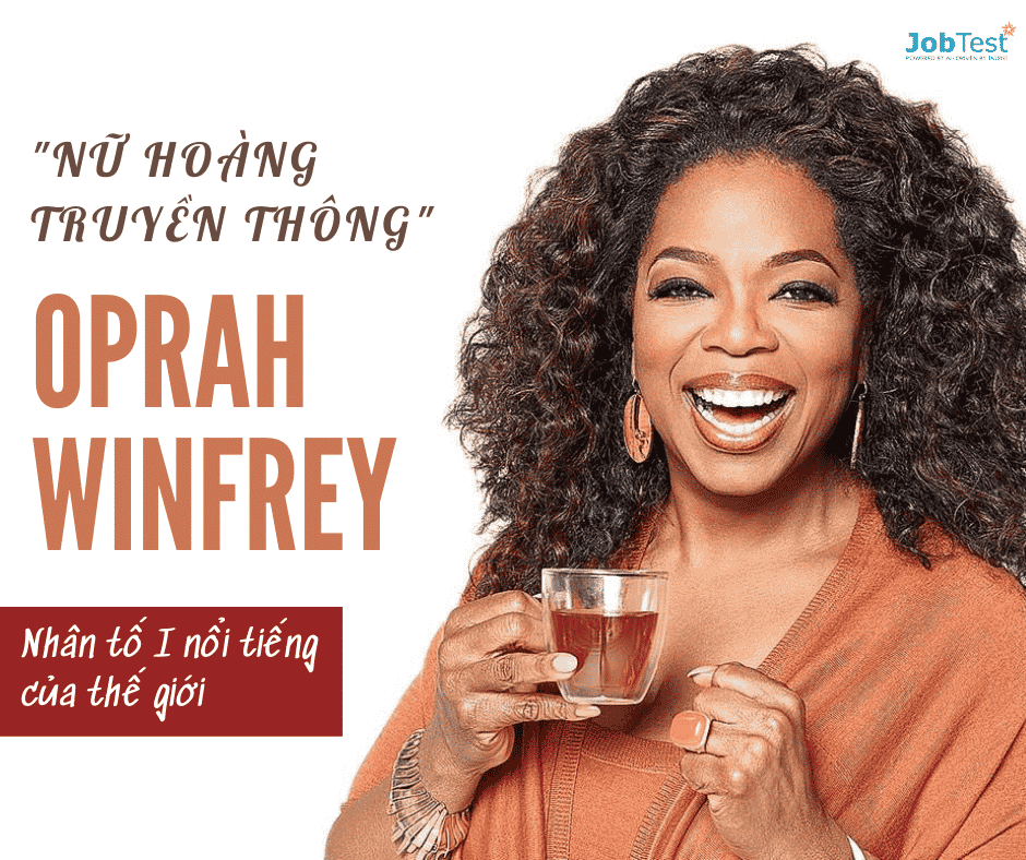 Oprah Winfrey - Nữ hoàng truyền thông