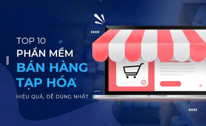 phần mềm quản lý tạp hóa miễn phí