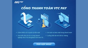 Cổng thanh toán VTC Pay: Giải pháp thanh toán an toàn & tiện lợi