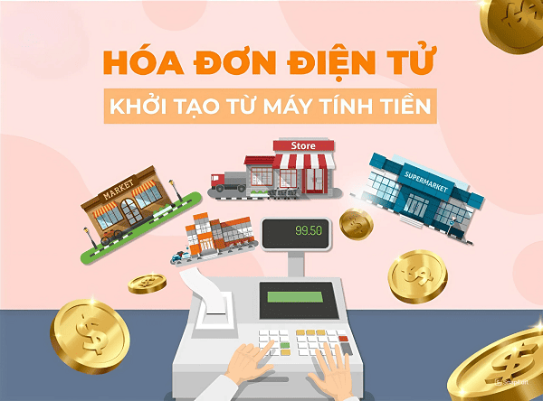 hóa đơn điện tử khởi tạo từ máy tính tiền