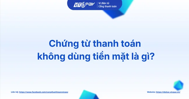 chứng từ thanh toán không dùng tiền mặt