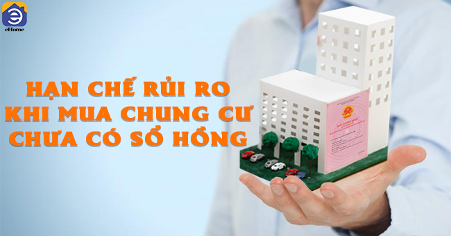 HẠn ChẾ RỦi Ro Khi Mua Chung CƯ ChƯa CÓ SỔ HỒng 0836