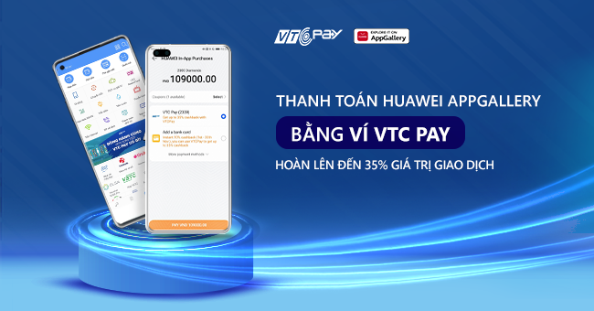 Thanh toán trên Huawei AppGallery bằng Ví điện tử VTC Pay  